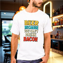 Buscar chistes de la cerveza camisetas Para él