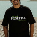 Buscar piense el positivo camisetas Para él