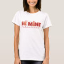 Buscar be mine camisetas Romántico