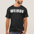 Buscar weird camisetas Aniversario