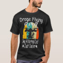 Buscar dron camisetas Piloto de drones