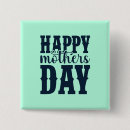 Buscar día de la madre feliz chapas Amor