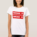 Buscar twerk camisetas El twerking