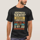 Buscar bioinformática camisetas Científico de la bioinformática