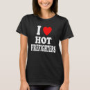 Buscar amo a bomberos camisetas Caliente