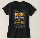 Buscar educación camisetas Vacaciones