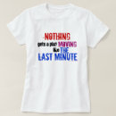 Buscar de última hora camisetas Procrastinator