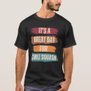 Buscar squash camisetas Cumpleaños