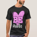 Buscar be mine camisetas Adorable