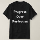 Buscar perfección del progreso no camisetas Cita motivadora