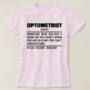 Buscar optometría camisetas Oftalmólogo