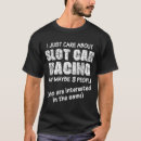 Buscar slot car camisetas Motivo