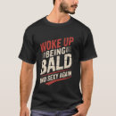 Buscar cabeza calva camisetas Divertido
