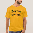 Buscar ignorant camisetas General y unisex