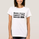Buscar mamá loca camisetas De madre del fútbol