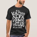 Buscar del macho alfa camisetas Divertido