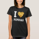 Buscar pupusa camisetas Salvadoreño
