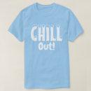 Buscar chill out camisetas Relajar