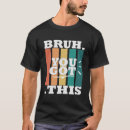 Buscar bruh camisetas Sarcástico