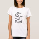 Buscar brunch camisetas Divertido