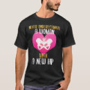Buscar nueva cadera camisetas Cirugía