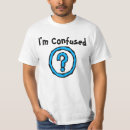 Buscar confuso camisetas Humor
