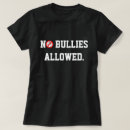 Buscar no bullying camisetas Abusador