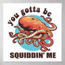 Buscar calamar posters Octopi