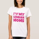 Buscar amo a lesbianas camisetas Madres