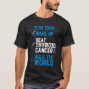 Buscar cáncer de tiroides camisetas Sobreviviente
