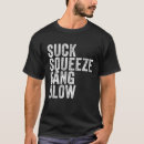 Buscar blow me camisetas Divertido