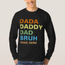 Buscar dada camisetas Dada papá dad bruh