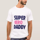 Buscar papá del héroe camisetas Día del padre