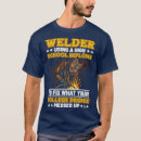 Buscar welding camisetas Welder