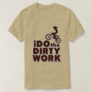 Buscar trabajo sucio camisetas Bicicleta