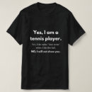 Buscar humor del tenis camisetas Chiste