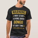 Buscar bongo camisetas Tambores