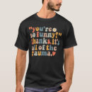 Buscar trauma camisetas Chiste