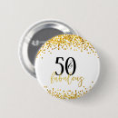 Buscar 50 o cumpleaños chapas Fabuloso y cincuenta