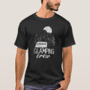 Buscar el glamping camisetas Camping