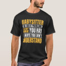 Buscar niñera camisetas Cuidado