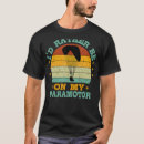 Buscar parapente camisetas Paramotor