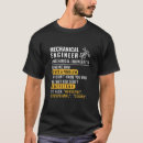 Buscar mecánico ingeniero camisetas Humor de ingeniería