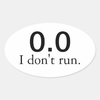 0.0 Yo no corro. pegatinas