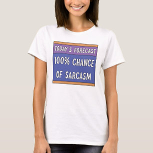 100% de probabilidad de camiseta sarcástica