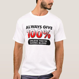 100 por ciento de camiseta divertida de sangre