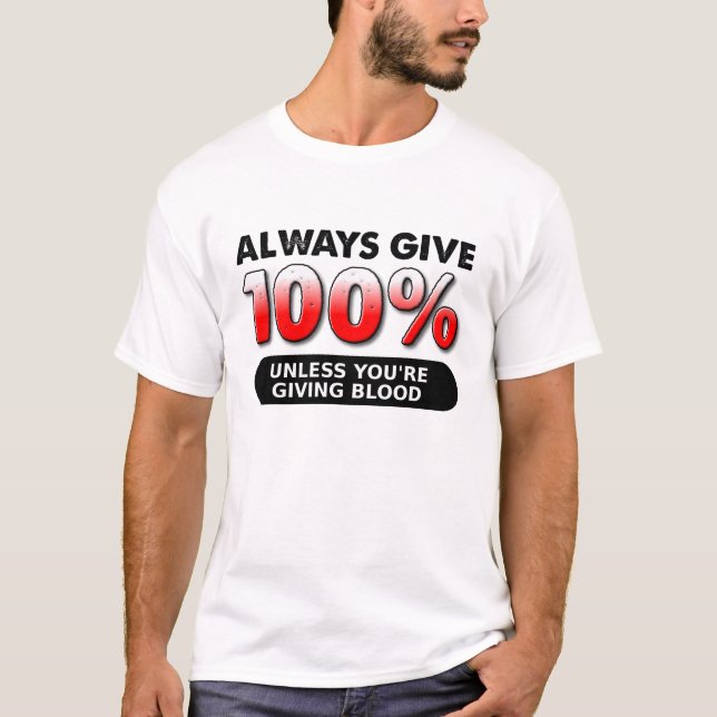 100 por ciento de camiseta divertida de sangre (Anverso)