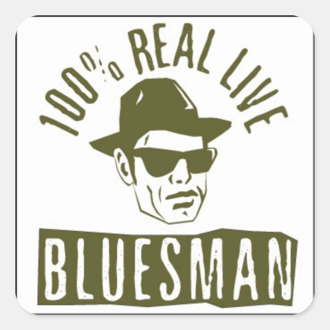 100% Real Live Bluesman Square Pegatina (Anverso)