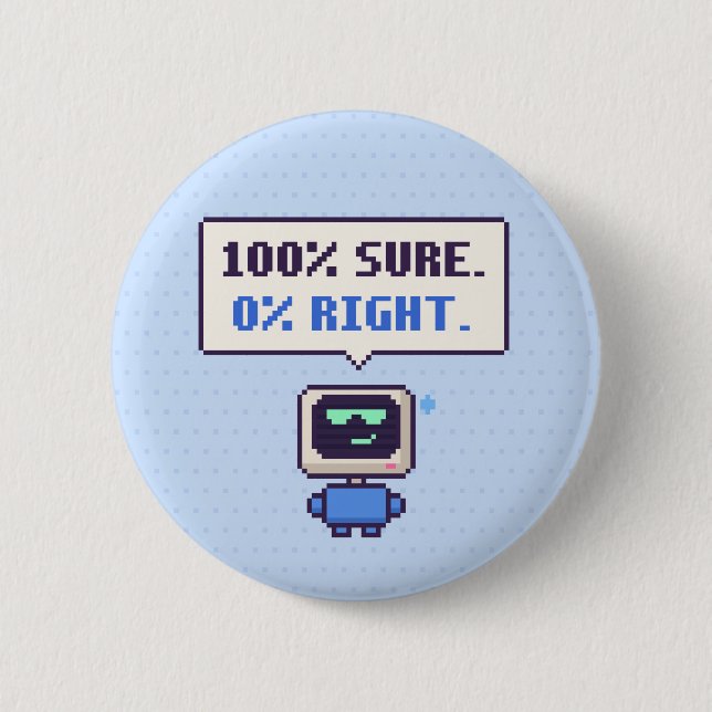 100% Seguro. 0% Correcto. Botón de Pixel de IA Div (Anverso)
