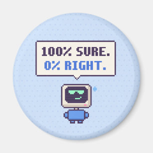 100% Seguro. 0% Correcto. Divertido Imán de Pixel 